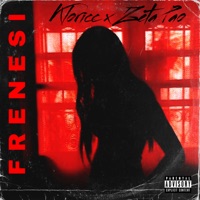 Frenesi (feat. Zeta Pao) - Single - Kloricc