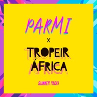 Músicas para o Verão - EP - Parmi & TropeirÁfrica