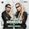 We Are Warriors (feat. Jelle Van Dael) - Mandy lyrics