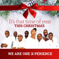 We Are One X-Perience - It's That Time of Year (This Christmas)