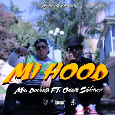 Mi Hood (feat. Osiris Sanchez) - Single
