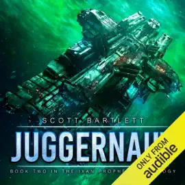 Juggernaut: The Ixan Prophecies Trilogy, Book 2 (Unabridged)