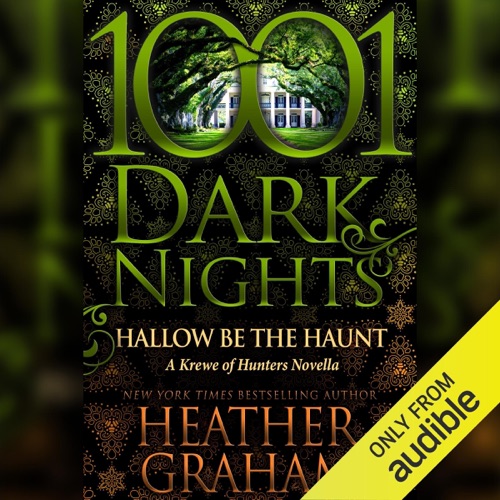 Hallow Be the Haunt: A Krewe of Hunters Novella - 1001 Dark Nights (Unabridged) cover