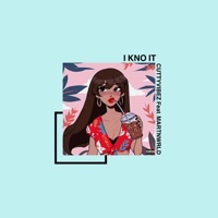 I Kno It (feat. MartnWrld) - Single - Cutty Vibez