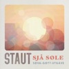 Staut - Sjå sole