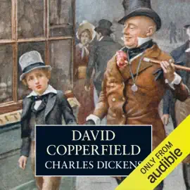 David Copperfield (Unabridged)