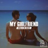 My Girlfriend - Single