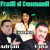 Frații și dușmanii