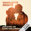 Jane Eyre, die Waise von Lowood - Charlotte Brontë