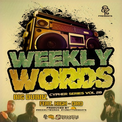 Weekly Words Cypher Series, Vol. 28 (feat. High-Dro) - Single