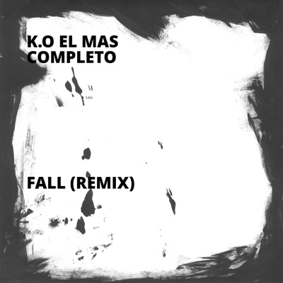 Fall - Single (Remix) - Single