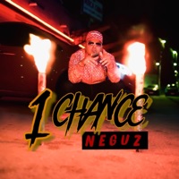 1 Chance - Single - Neguz