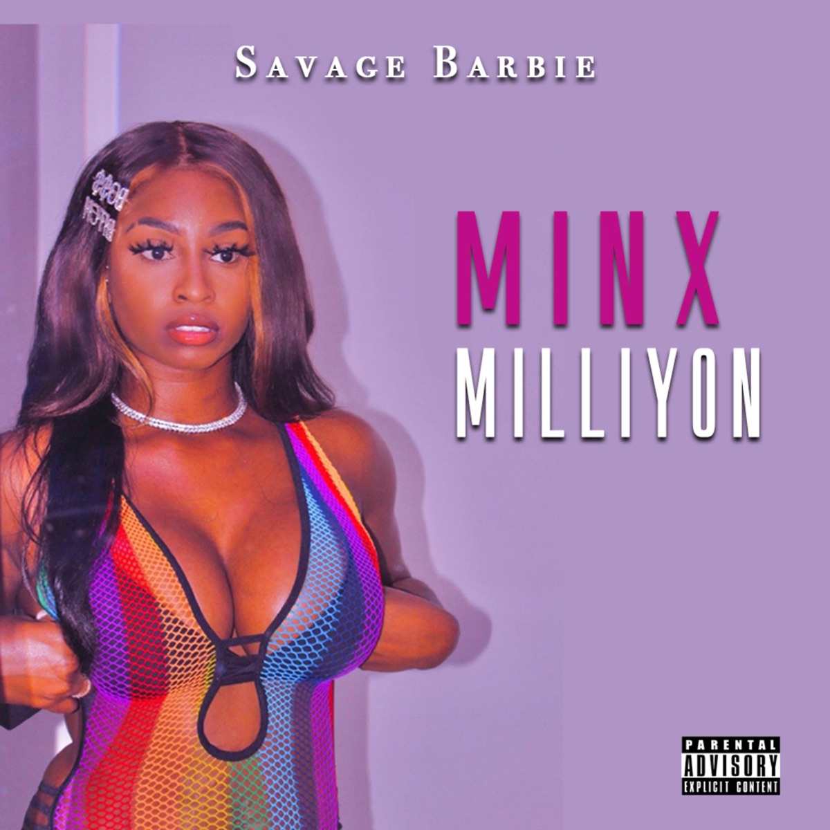 Savage Barbie - Single - Album by Minxmilliyon - Apple Music