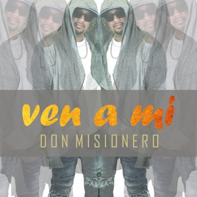 Ven a Mi - Single