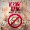 Wrong Bang - Single