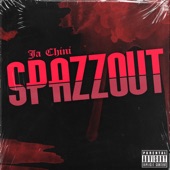 Ja Chini - SPAZZOUT