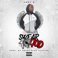 Swear to God - Single - Joey G