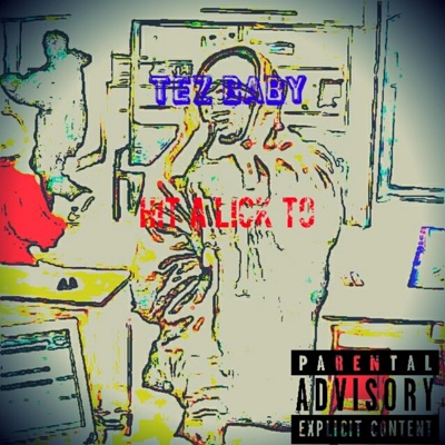 Hit a Lick To - Single