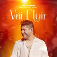 VAI FLUIR — MARCOS FREIRE