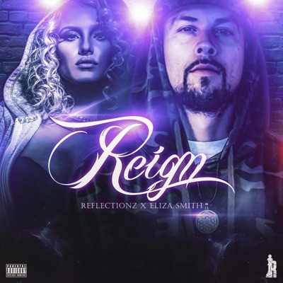 Reign (feat. Eliza Smith) - Single
