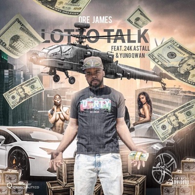 Lotto Talk (feat. 24k Astall & Yung Qwan) - Single