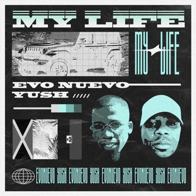 My Life (feat. Yush) - Single