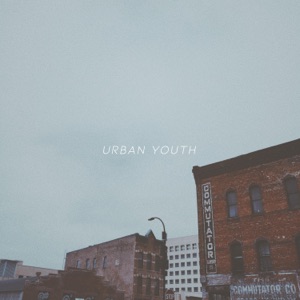 Urban Youth (feat. Ambient Endeavors & Steven Sayles)