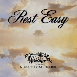 Rest Easy (feat. Nico of Tribal Theory) Thrive