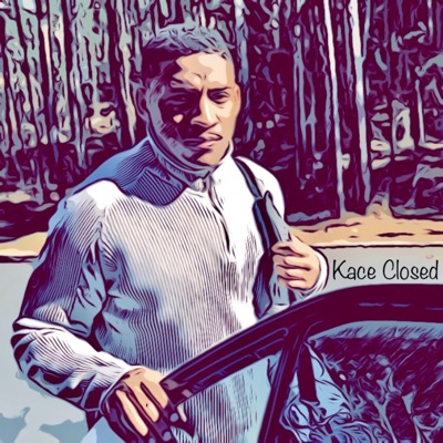 Kace Closed
