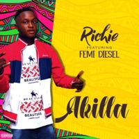 Akilla (feat. Femi Diesel) - Single - Yung Richie