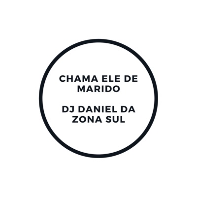 Chama Ele de Marido - Single