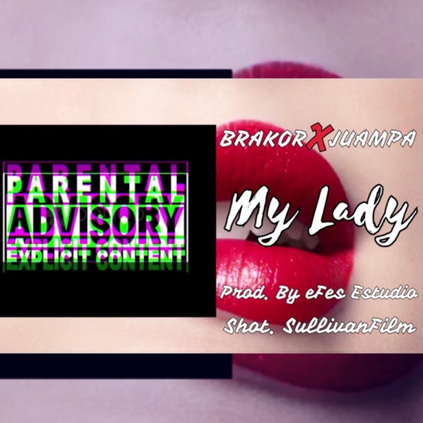 My Lady (feat. Juampa)