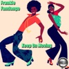 Frankie Fandango - Keep On Moving (2020 Rework)