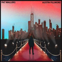 Spotlight - Single - Austin Fillmore & Pat Mallers