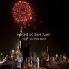 Noche De San Juan - Single