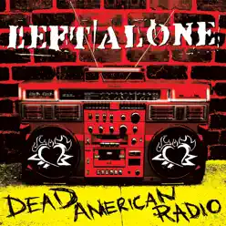 Dead American Radio - Left Alone