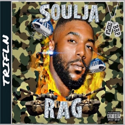 Soulja Rag - Single