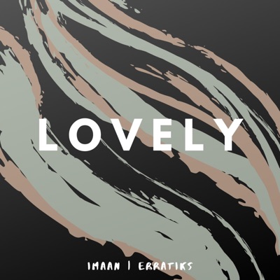 Lovely. (feat. Imaan) - Single