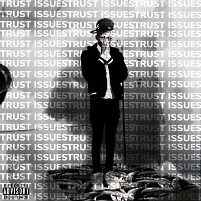 Trust Issues - Single