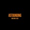 Astounding (feat. Keih) - Dom Dior lyrics