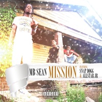 Mission (feat. Snap Dogg & Allstar Jr) - Single - MB Sean