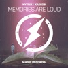 Memories Are Loud - Single