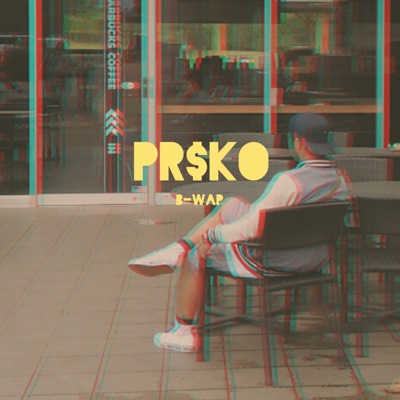 Pr$ko - Single