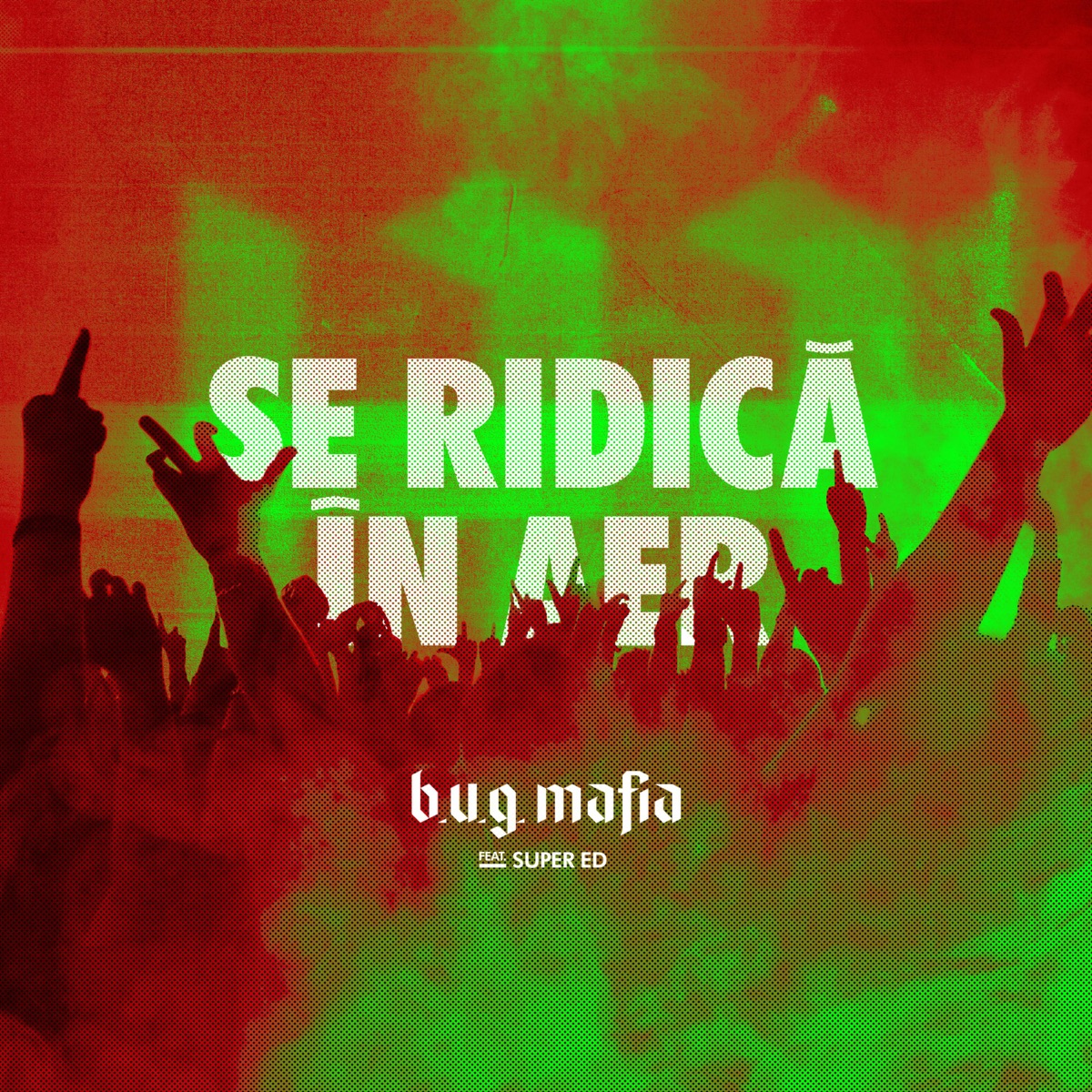Romania (Maxi-Single) by b.u.g. mafia on Apple Music