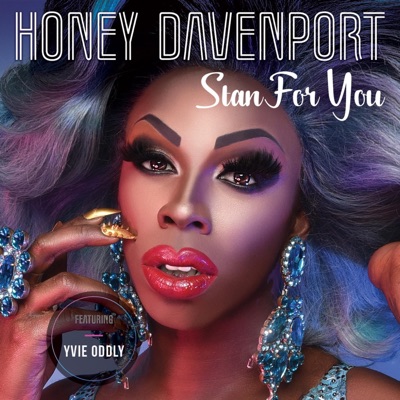 Stan for You (feat. Yvie Oddly) - Single
