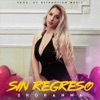 Sin Regreso - Single