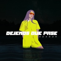 Dejemos Que Pase - Single - Doxbor