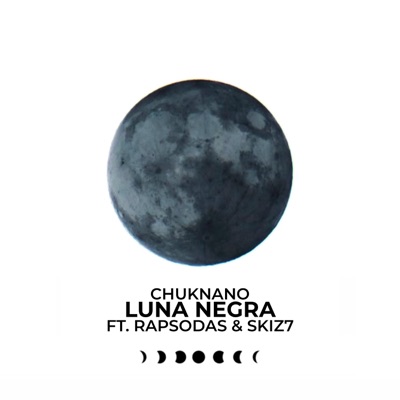 Luna Negra (feat. Rapsodas & Skiz7) - Single