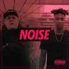 Stream & download Noise (feat. Dax)