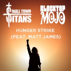 Hunger Strike (feat. Matt James) - Single